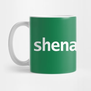 Shenanigans and Malarkey FRONT and BACK Print St Patricks Day Mug